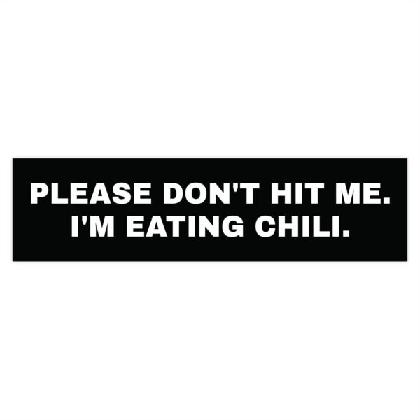 Please Don't Hit Me Bumper Sticker