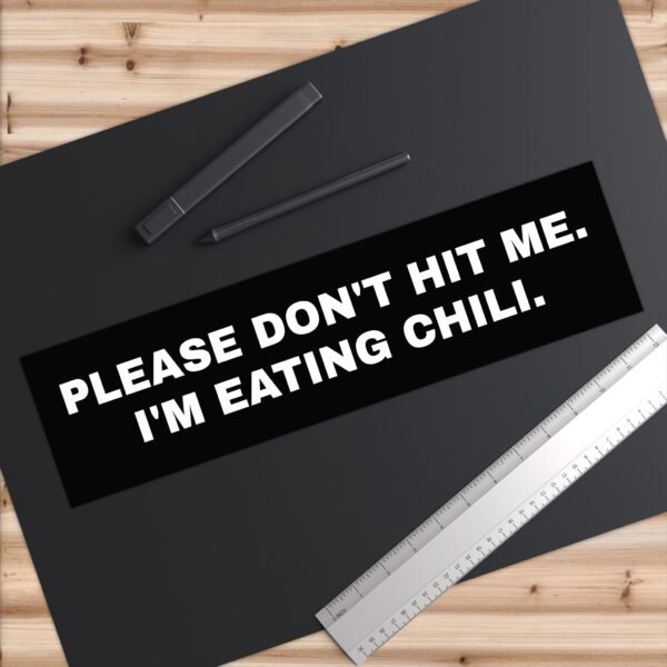 Please Don't Hit Me Bumper Sticker - Image 3
